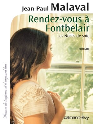 cover image of Rendez-vous à Fontbelair -Noces de soie- T3
